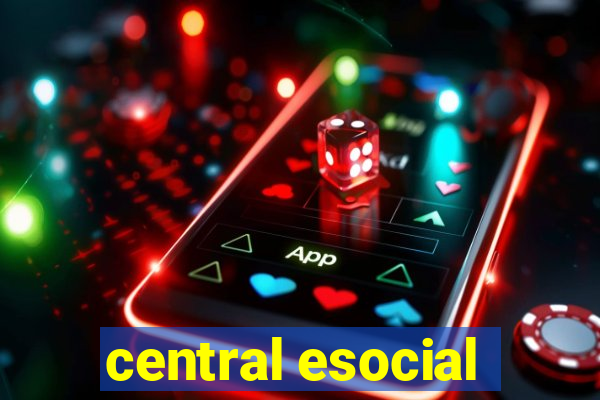 central esocial